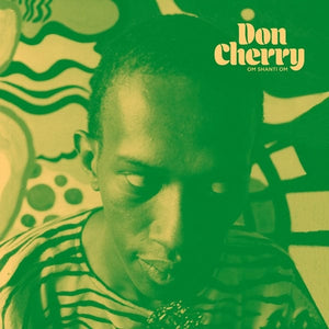 New Vinyl Don Cherry - Om Shanti Om LP NEW REISSUE 10023301