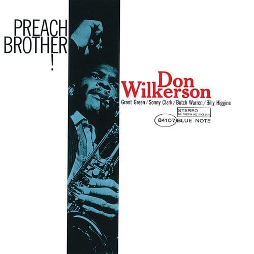 New Vinyl Don Wilkerson - Preach Brother! LP NEW Blue Note Classic Vinyl Series 10027231