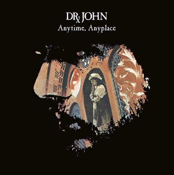 New Vinyl Dr. John - Anytime, Anyplace LP NEW 10024625