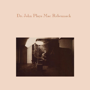 New Vinyl Dr. John - Plays Mac Rebennack 2LP NEW 10031902