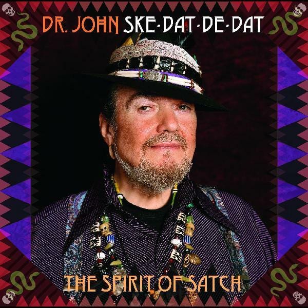 New Vinyl Dr. John - Ske Dat De Dat The Spirit Of Satch LP NEW 10019709