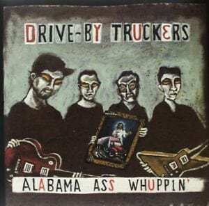 New Vinyl Drive-By Truckers - Alabama Ass Whuppin' 2LP NEW Live w-MP3 10002659