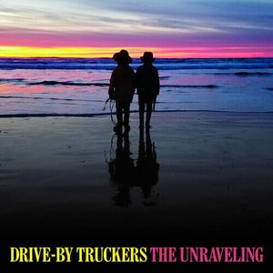 New Vinyl Drive-By Truckers - The Unraveling LP NEW 10018946