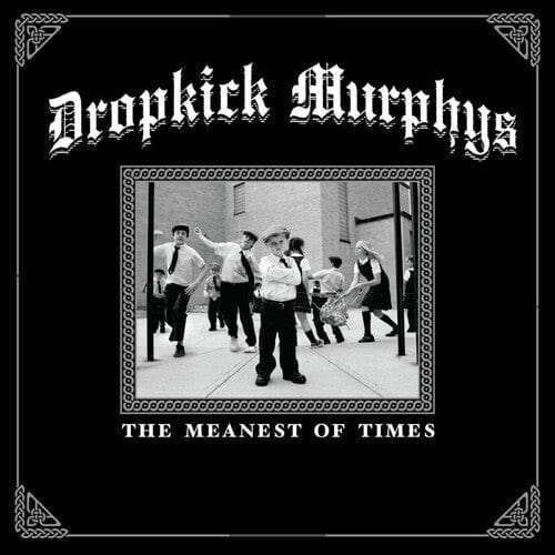 New Vinyl Dropkick Murphys - The Meanest Of Times LP NEW 10031163