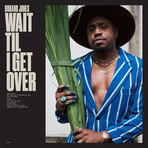 New Vinyl Durand Jones - Wait Til I Get Over LP NEW BLUE VINYL 10030170