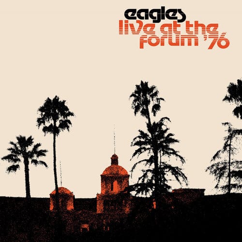 New Vinyl Eagles - Live At The Forum '76 2LP NEW 10024928