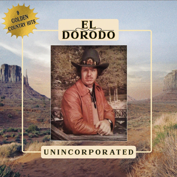 New Vinyl El Dorodo - Unincorporated LP NEW 10030365