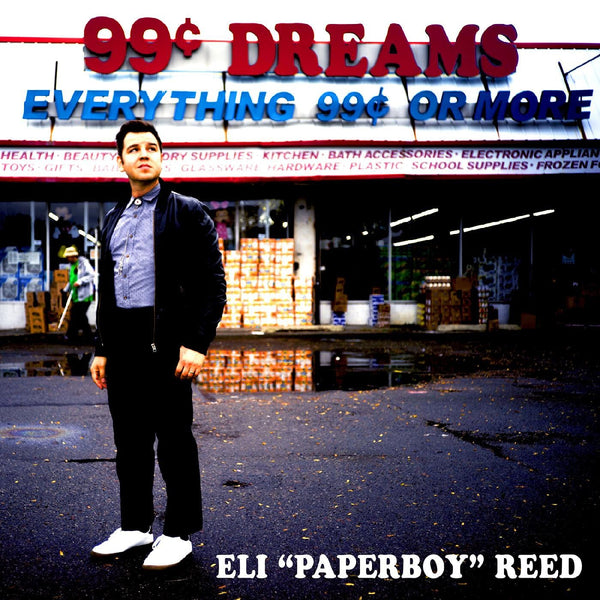New Vinyl Eli Paperboy Reed - 99 Cent Dreams LP NEW 10016033
