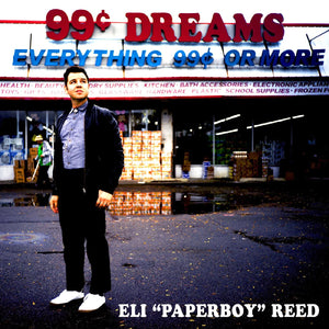 New Vinyl Eli Paperboy Reed - 99 Cent Dreams LP NEW 10016033