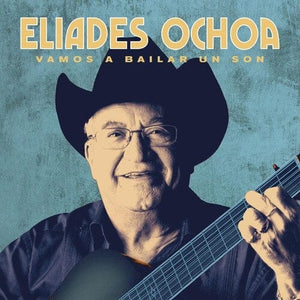 New Vinyl Eliades Ochoa - Vamos A Bailar Un Son 2LP NEW Buena Vista Social Club 10029009