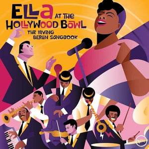 New Vinyl Ella Fitzgerald - Ella At The Hollywood Bowl: The Irving Berlin Songbook LP NEW 10026891