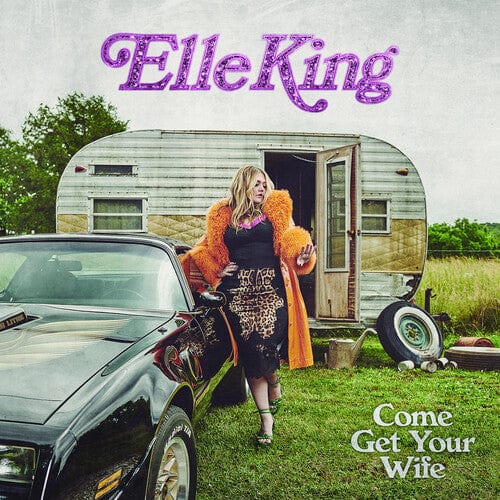 New Vinyl Elle King - Come Get Your Wife LP NEW 10029194