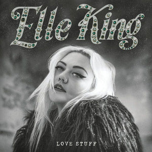 New Vinyl Elle King - Love Stuff LP NEW 10025400