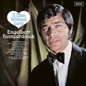 New Vinyl Engelbert Humperdinck - A Man Without Love LP NEW 10035297