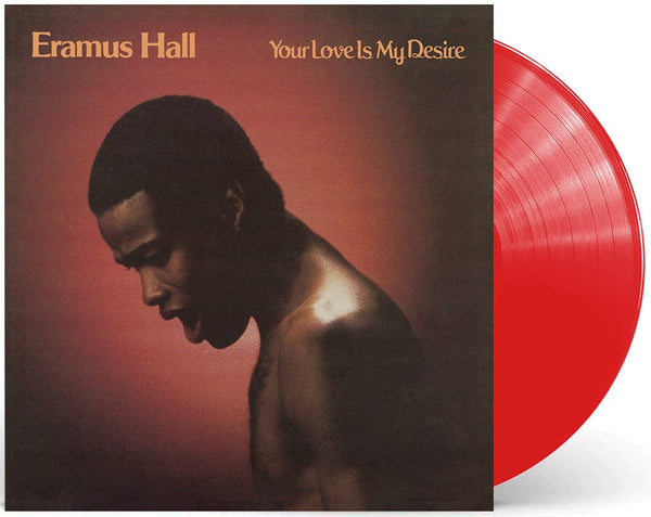 New Vinyl Eramus Hall - Your Love Is My Desire LP NEW 10033335