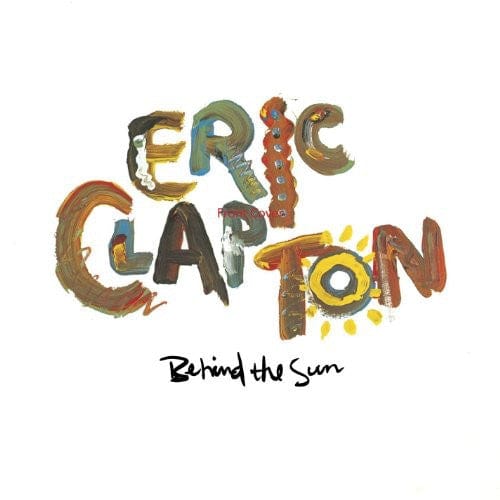New Vinyl Eric Clapton - Behind The Sun 2LP NEW REISSUE 10014124