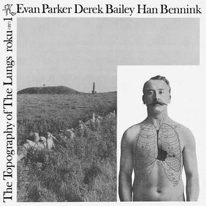 New Vinyl Evan Parker - The Topography of the Lungs LP NEW 10033216