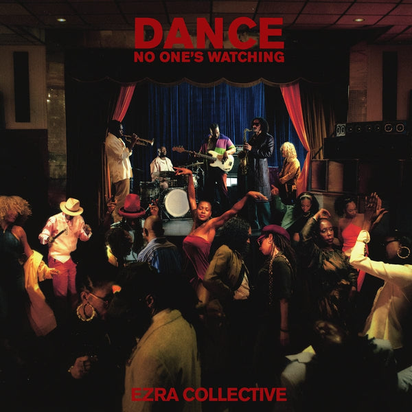 New Vinyl Ezra Collective - Dance, No One's Watching 2LP NEW 10035780