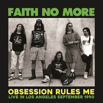 New Vinyl Faith No More - Obsession Rules Me: Live In Los Angeles September 1990 LP NEW IMPORT 10022973