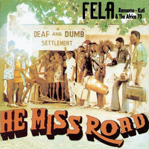 New Vinyl Fela Kuti & The Africa 70 - He Miss Road LP NEW 10004041