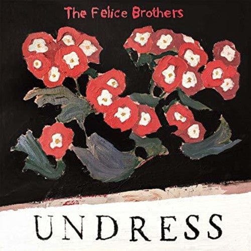 New Vinyl Felice Brothers - Undress LP NEW COLOR VINYL 10016281