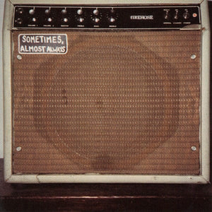 New Vinyl Firehose - Sometimes, Almost Always LP NEW 10029426