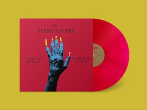 New Vinyl Flesh Eaters - A Minute To Pray A Second To Die LP NEW RED VINYL 10033975
