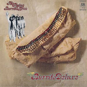 New Vinyl Flying Burrito Brothers - Burrito Deluxe LP NEW MUSIC ON VINYL 10029710