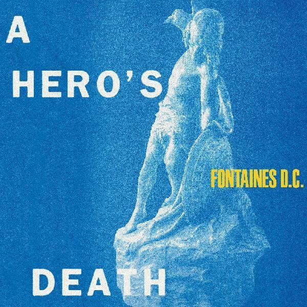 New Vinyl Fontaines D.C. - A Hero's Death LP NEW 10020777