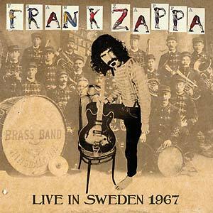 New Vinyl Frank Zappa - Live In Sweden 1967 LP NEW 10022067