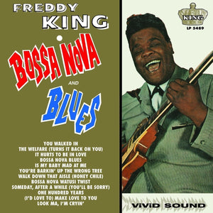 New Vinyl Freddy King - Bossa Nova & Blues LP NEW 10005082