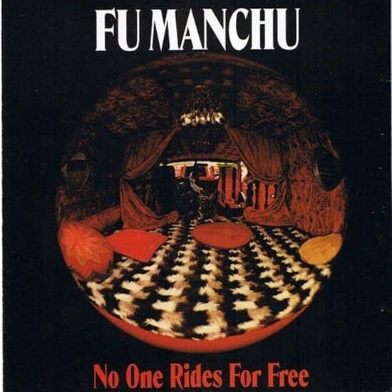 New Vinyl Fu Manchu - No One Rides for Free LP NEW 10001685