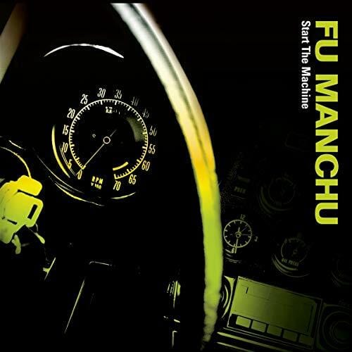 New Vinyl Fu Manchu - Start The Machine LP NEW COLOR VINYL 10018016
