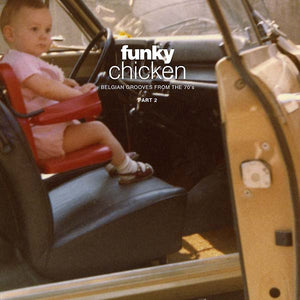 New Vinyl Funky Chicken: Belgian Grooves from the 70's Part 2 2LP NEW 10035110