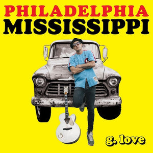 New Vinyl G. Love & Special Sauce - Philadelphia Mississippi LP NEW 10027116