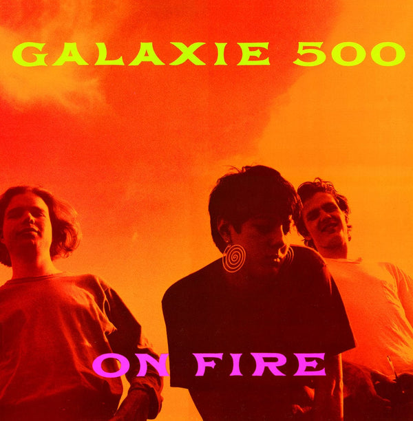 New Vinyl Galaxie 500 - On Fire LP NEW REISSUE 10013585