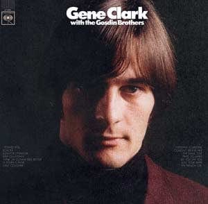 New Vinyl Gene Clark - With The Gosdin Brothers LP NEW 10002482