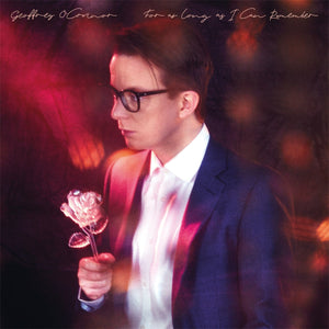 New Vinyl Geoffrey O'Connor - For As Long As I Can Remember LP NEW COLOR VINYL 10023867