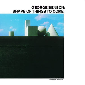 New Vinyl George Benson - Shape Of Things To Come LP NEW 10033454