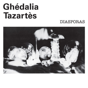 New Vinyl Ghédalia Tazartès - Diasporas LP NEW WHITE VINYL 10019516