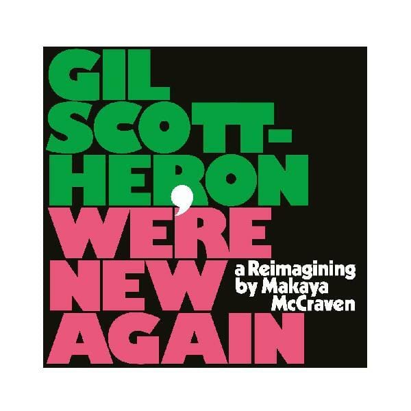 New Vinyl Gil Scott-Heron - We're New Again: A Reimagining by Makaya McCraven LP NEW 10018952