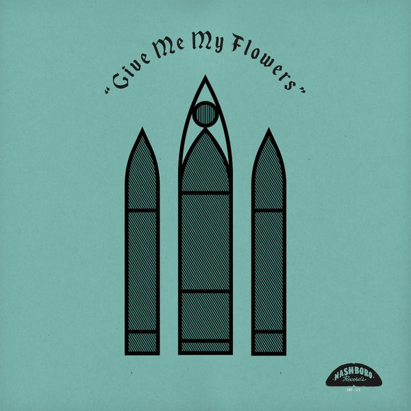 New Vinyl Give Me My Flowers: Powerhouse Gospel Music LP NEW 10022011