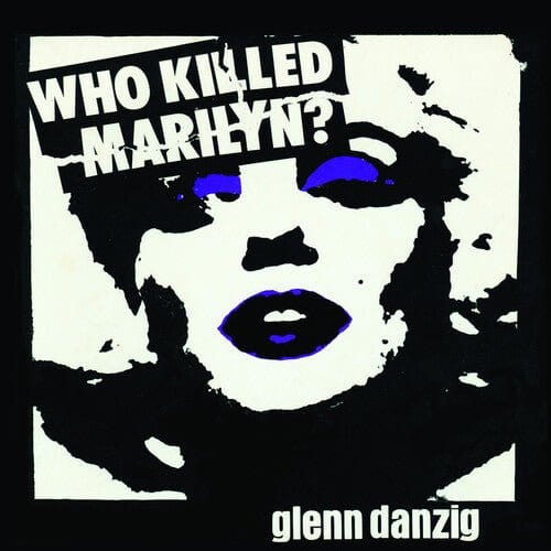 New Vinyl Glenn Danzig - Who Killed Marilyn? LP NEW 10032692