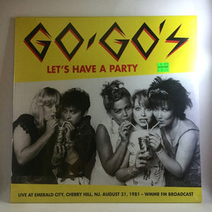 New Vinyl Go Go's - Let's Have A Party LP NEW Live at Emerald City NJ 1981 10002654
