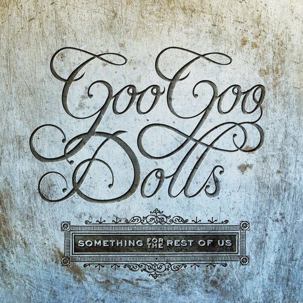 New Vinyl Goo Goo Dolls - Something For the Rest of Us LP NEW 10016967