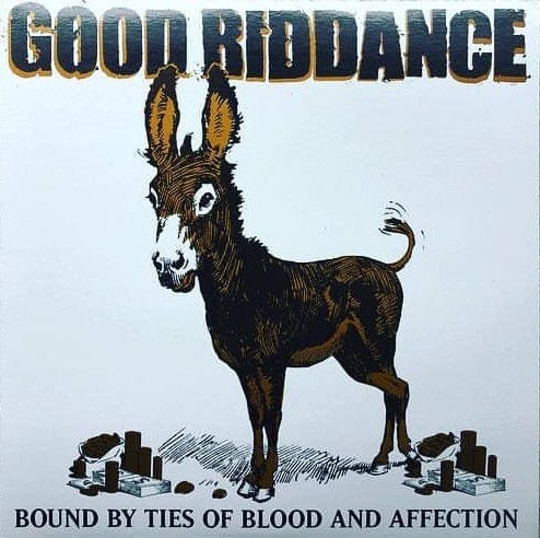 New Vinyl Good Riddance - Bound By Ties Of Blood And Affection LP NEW 10029715