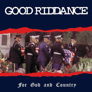 New Vinyl Good Riddance - For God And Country LP NEW 10032093