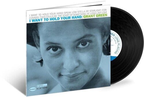 New Vinyl Grant Green - I Want To Hold Your Hand (Blue Note Tone Poet Series) LP NEW 10032721