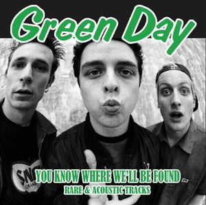 New Vinyl Green Day - You Know Where We'll Be Found Rare & Acoustic Tracks LP NEW IMPORT 10022974