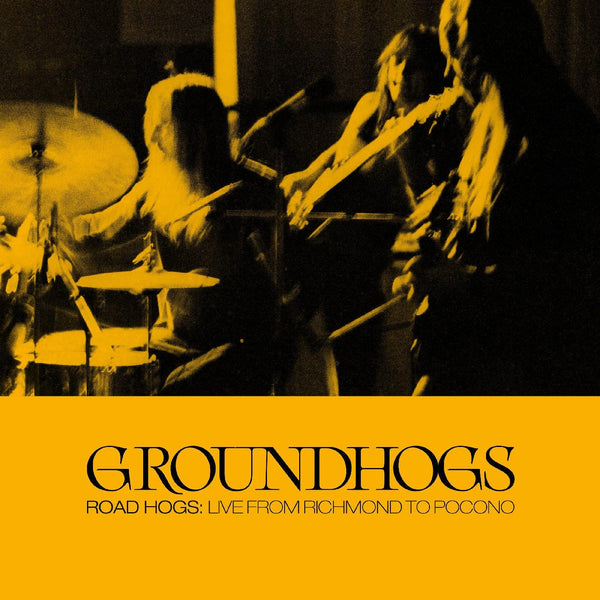 New Vinyl Groundhogs - Roadhogs: Live from Richmond to Pocon 3LP NEW 10025574